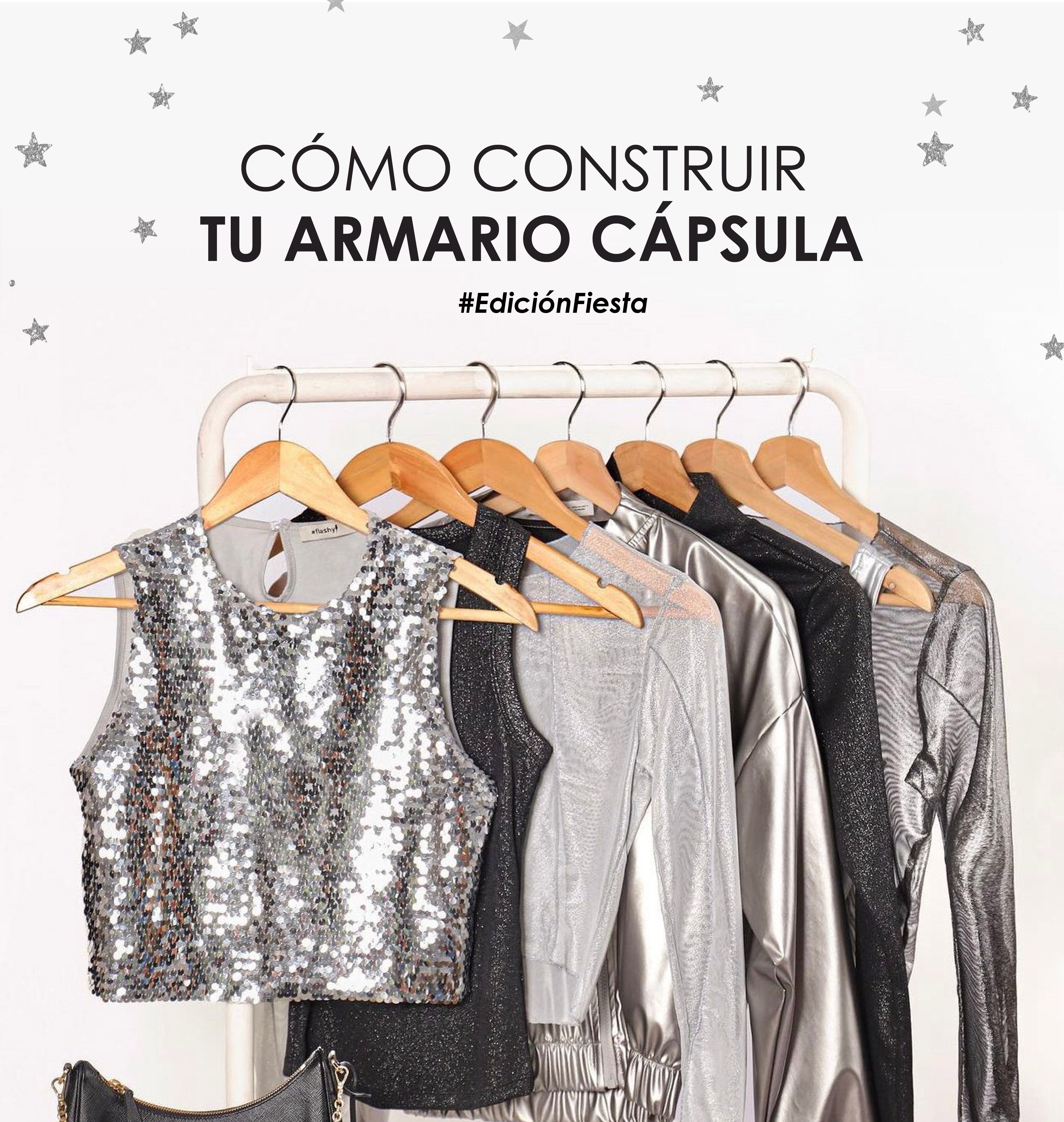 Cómo construir tu armario cápsula #EdiciónFiesta