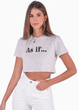 Camiseta con estampado "As if…" color gris para mujer - Flashy