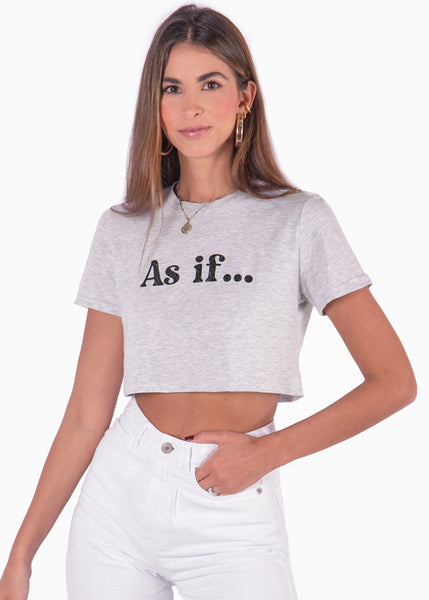 Camiseta con estampado "As if…" color gris para mujer - Flashy