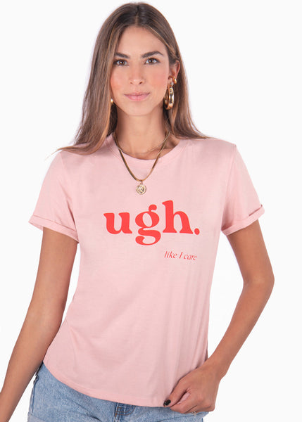 Camiseta con estampado "Ugh" color rosado para mujer - Flashy
